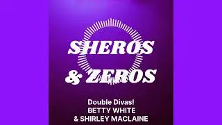 Double Divas - BETTY WHITE & SHIRLEY MACLAINE
