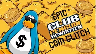 NEW CLUB PENGUIN REWRITTEN COIN GLITCH! | WORKS ON CPR JULY 2020