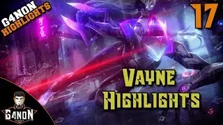 Vayne Highlights - 17