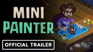 Mini Painter - Official Announcement Trailer