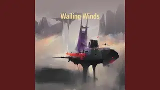 Wailing Winds