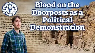 Blood on the Doorposts as a Political Demonstration