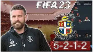 Realistic Luton Town FC Tactics | FIFA 23