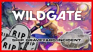 WILDGATE | The Ship Graveyard Incident