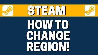 How To Change Region In Steam (Simple!)