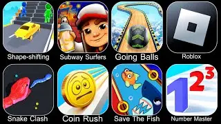 Shape Shifting,Subway Surfers,Going Balls,Roblox,Snake Clash,Coin Rush,Save The Fish,Number Master
