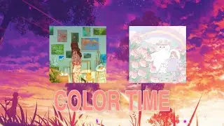 Art Anime | COLOR TIME #2