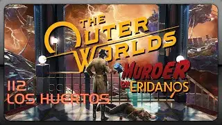 The Outer Worlds: Spacer's Choice Edition (2023). #112. DLC Eridiano. Los huertos