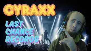 Cyraxx: Last Chance Records