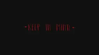 Keep in Mind | A Horrifying and Emotional Experience