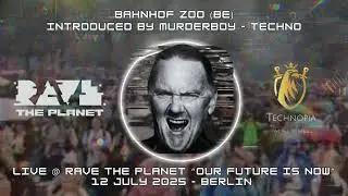 BAHNHOF ZOO (BE) - RAVE THE PLANET '25 