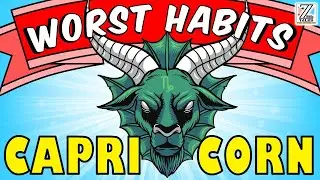 5 WORST HABITS of Capricorn Zodiac Sign
