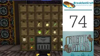 74 | Rustic Waters - Korean Dinner | 1.12.2 Modded Minecraft | Breakfastcraft