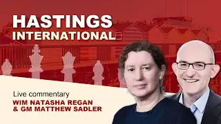 Round 4: Hastings International Chess Congress 2025 / 2026 - Live Commentary
