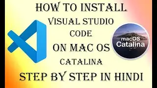 How to Install Visual Studio Code on macOS Catalina || Install Visual Studio Code on Mac