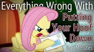 (Parody) Everything Wrong With Putting Your Hoof Down in 3 Minutes