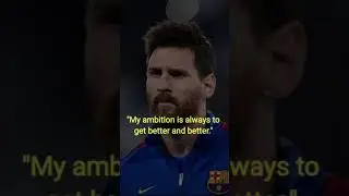 Lionel Messi Motivational Quotes||#2021 #shorts #Argentine footballer