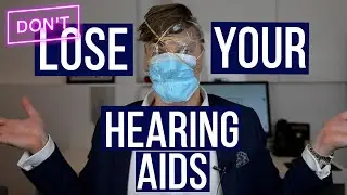 Face Mask Advice for Hearing Aid Users I How to STOP losing your hearing aids!
