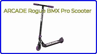 REVIEW (2025): ARCADE Rogue BMX Pro Scooter. ESSENTIAL details.