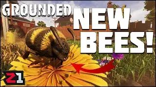NEW BEE UPDATE ! Mosquitos and Fireflies ! Grounded Update | Z1 Gaming