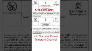 CTI Form 2024 CITS Online Form 2024