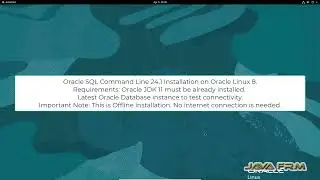 Oracle SQLcl 24.1 Installation on Oracle Linux 8 and connect to Oracle Database 23c FREE