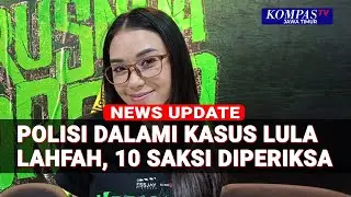 Polisi Dalami Kematian Lula Lahfah, 10 Saksi Dimintai Keterangan!