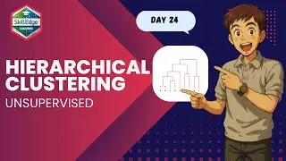 🎯 Day 24 &ndash; Hierarchical Clustering Explained with Example | Tamil