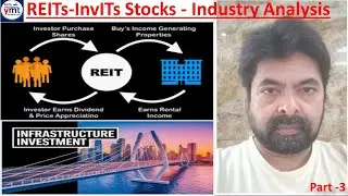 REITs-InvITs Stocks - Industry Analysis| Buy & Sell| Dividend % growth| Long term holding