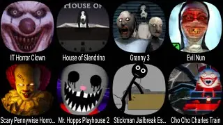 IT Horror Clown, House of Slendrina, Granny 3, Evil Nun, Scary Pennywise, Cho Cho Charles Train