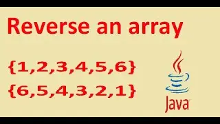 reversing an array | java programming | java array #28