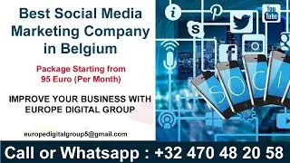 Best Social Media Marketing company in Belgium, Package Starting from 95 Euro Per Month,