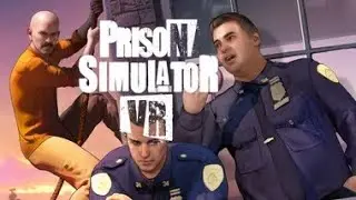Prison Simulator VR Never Belive Fat Cop
