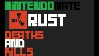 Rust-Deaths/Kills Compilation