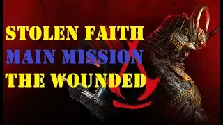 STOLEN FAITH (THE WOUNDED) - Main Mission (AC Shadows)