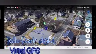 【DJI TELLO】 Park Flight - VirtialGPS 　TelloをバーチャルGPSを用いて公園で飛ばしてみた