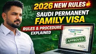 Saudi Permanent Family Visa 2026 | New Rules & Complete Procedure Explained