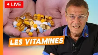 Faut-il prendre des vitamines ?  – Live du 19 juin 2024