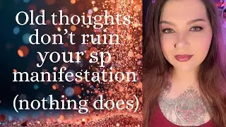 When you&rsquo;re convinced, then old thoughts come back(sp manifesting)