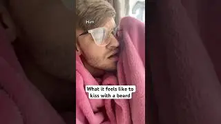 What it feels like to kiss with a beard 🙃😂 #couple #funny #kiss
