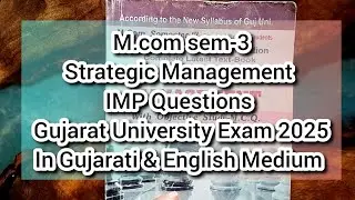 Strategic Management IMP M.com sem 3 | Gujarat University Exam 2025 | in Gujarati and English