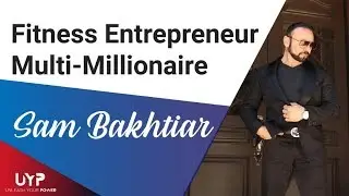 Sam Bakhtiar | Co Owner Of The Camp Transformation Center | Unleash Your Power