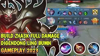 BUILD ZHASK TERSAKIT 2023 FULL DAMAGE | PUSH RANK SAMPE MYTHIC GAMEPLAY MOBILE LEGENDS