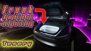 Подсветка багажника Tesery Frunk Ambient Light — это значительно улучшает ситуацию!