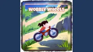 Wobbly Wheels