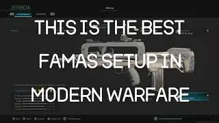 The best FAMAS setup on Modern Warfare