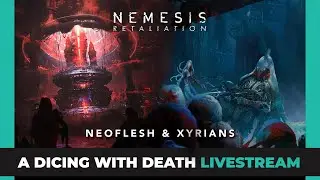 Nemesis Retaliation | Neoflesh + Xyrian | Final Edition