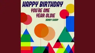 Happy Birthday - You're One Year Oldie