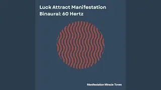 60 Hz Awakening Lucky Spirit