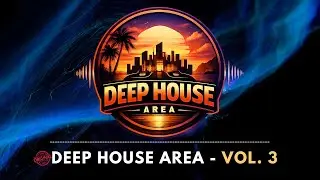 Deep House Area Vol. 3 ✨ Deep Warm House Beat Mix Dezember 2025